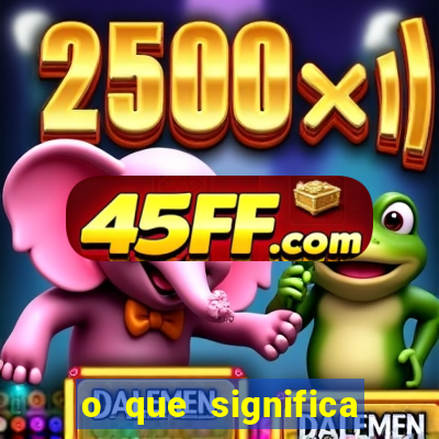 o que significa tomar gap